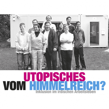 Utopisches vom Himmelreich